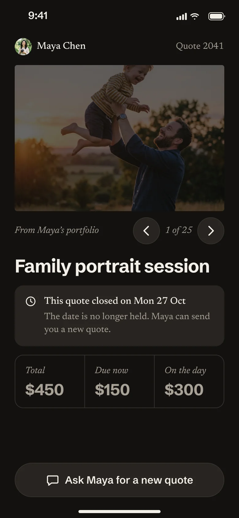 Quote closed: the photo is dimmed, a notice says the quote closed on Mon 27 Oct and the date is no longer held, and the button asks Maya for a new quote.